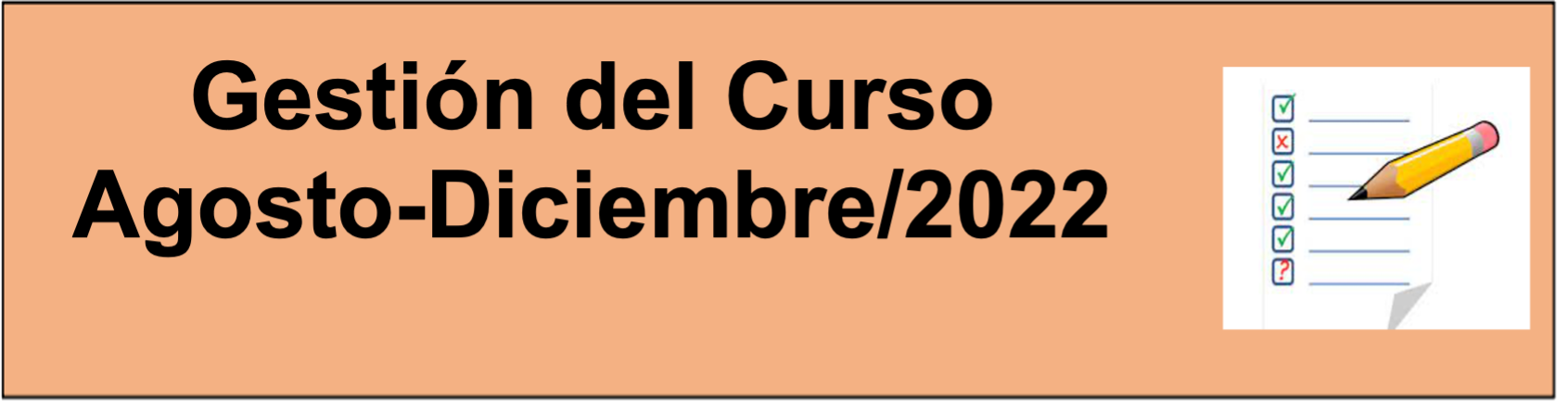 Gestión del Curso Agosto-Diciembre/2022