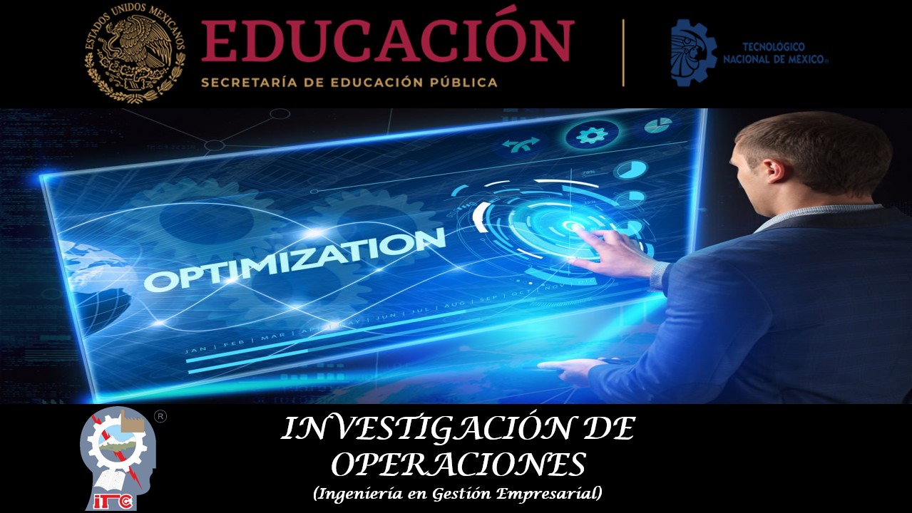 Investigación de Operaciones - (Gestión Empresarial)