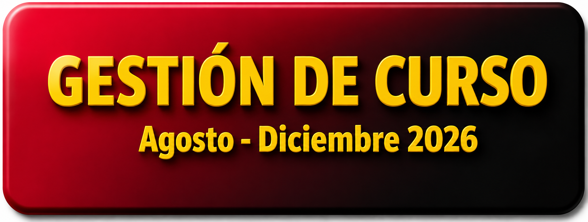 GESTION DE CURSO AGOSTO-DICIEMBRE 2026