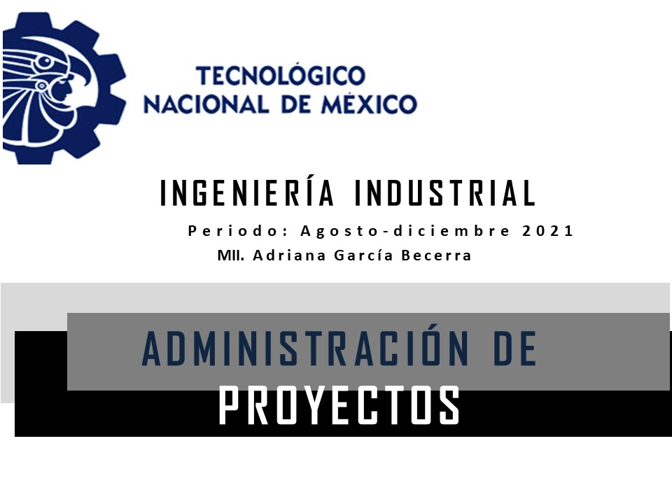 ADMINISTRACIÓN DE PROYECTOS