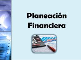 Planeación Financiera